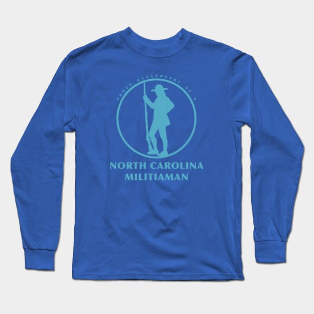 Proud Descendant of a North Carolina Militiaman Long Sleeve T-Shirt by Aeriskate